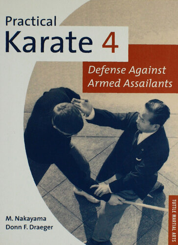 Practical Karate Volume 4: Defense Against Armed Assailants