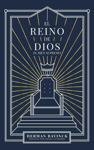El Reino de Dios: El Bien Supremo