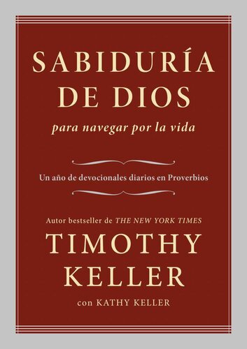 Sabiduría de Dios para navegar por la vida: Un año de devocionales diarios en Proverbios (Spanish Edition)