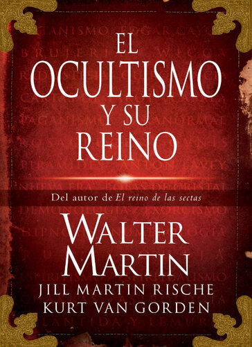 El ocultismo y su reino (Spanish Edition)