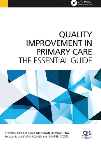 Quality Improvement in Primary Care: The essential guide