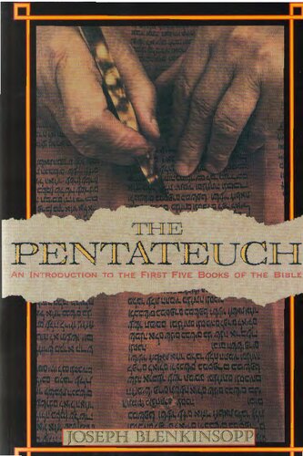 The Pentateuch. An Introduction to the First Five Books of the Bible