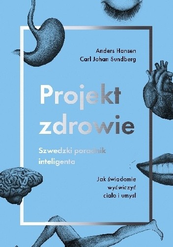 Projekt zdrowie, szwedzki poradnik inteligenta