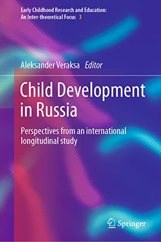 Child Development in Russia: Perspectives from an international longitudinal study