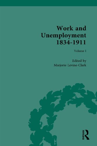 Work and Unemployment 1834–1911, Volume 1: The Meanings of Work