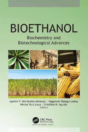 Bioethanol: Biochemistry and Biotechnological Advance
