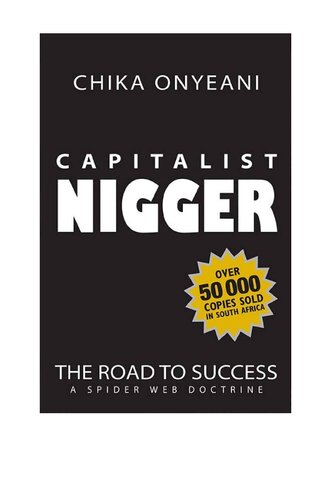 Capitalist nigger : the road to success : a spider web doctrine