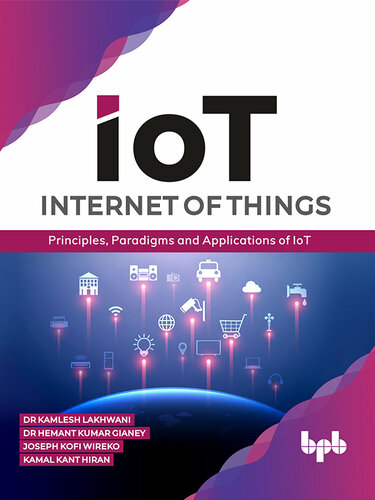 Internet of Things (IoT): Principles, Paradigms and Applications of IoT
