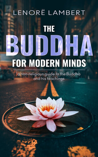 The Buddha for Modern Minds