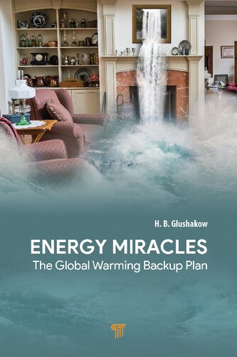 Energy Miracles: The Global Warming Backup Plan