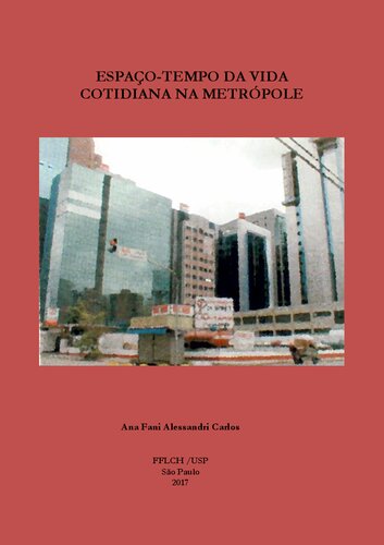 Espaço-tempo da vida cotidiana na metrópole