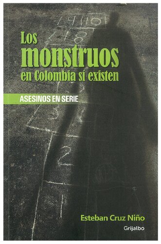 Los Monstruos en Colombia sí existen