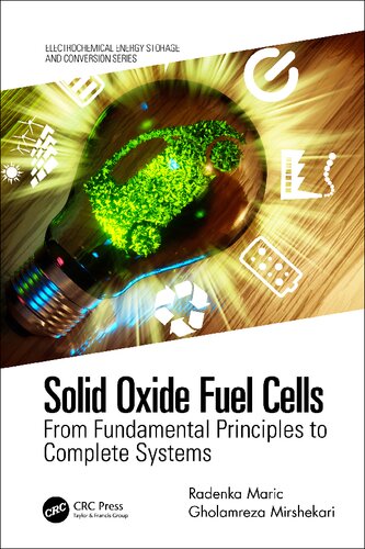 Solid Oxide Fuel Cells: From Fundamental Principles to Complete Systems