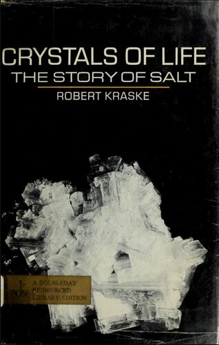 Crystals of Life - The Story Of Salt