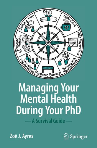 Managing Your Mental Health During Your PhD: A Survival Guide