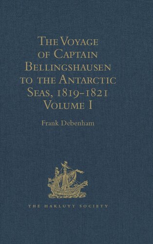 The Voyage of Captain Bellingshausen to the Antarctic Seas, 1819-1821