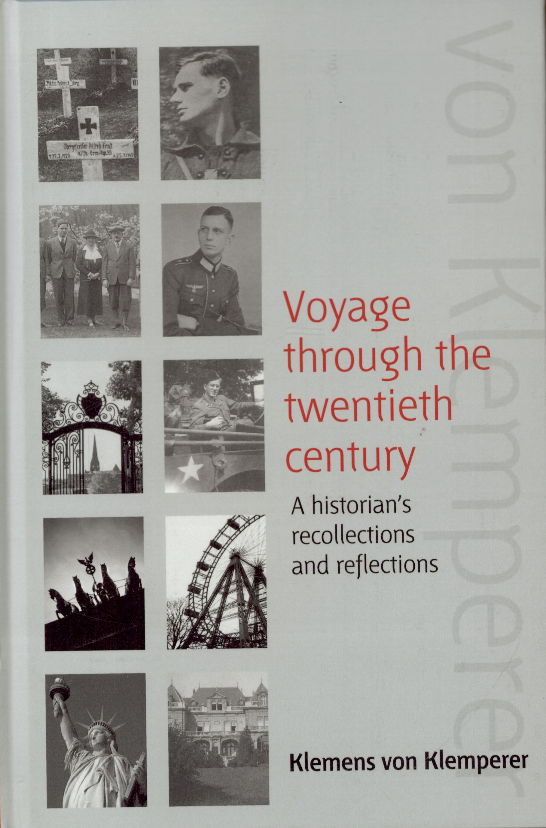 Voyage Through the Twentieth Century: A Historian's Recollections and Reflections