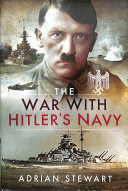 The War with Hitler's Navy