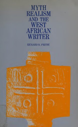 Myth, realism and the West African writer