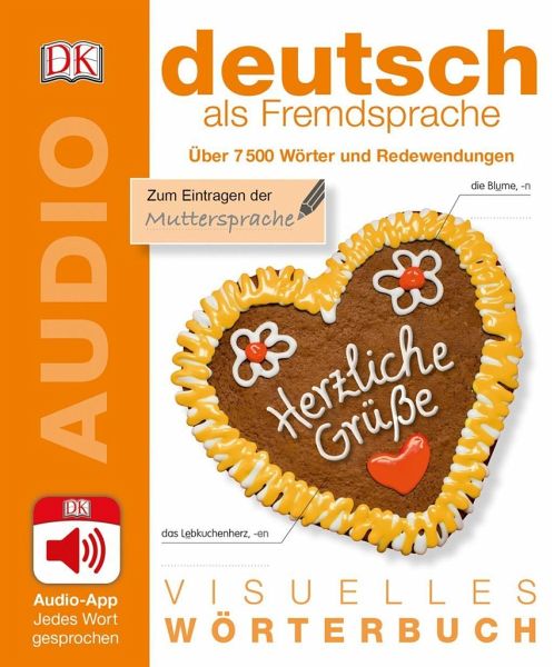 Visuelles Wörterbuch Deutsch als Fremdsprache: Mit Audio-App - Jedes Wort gesprochen