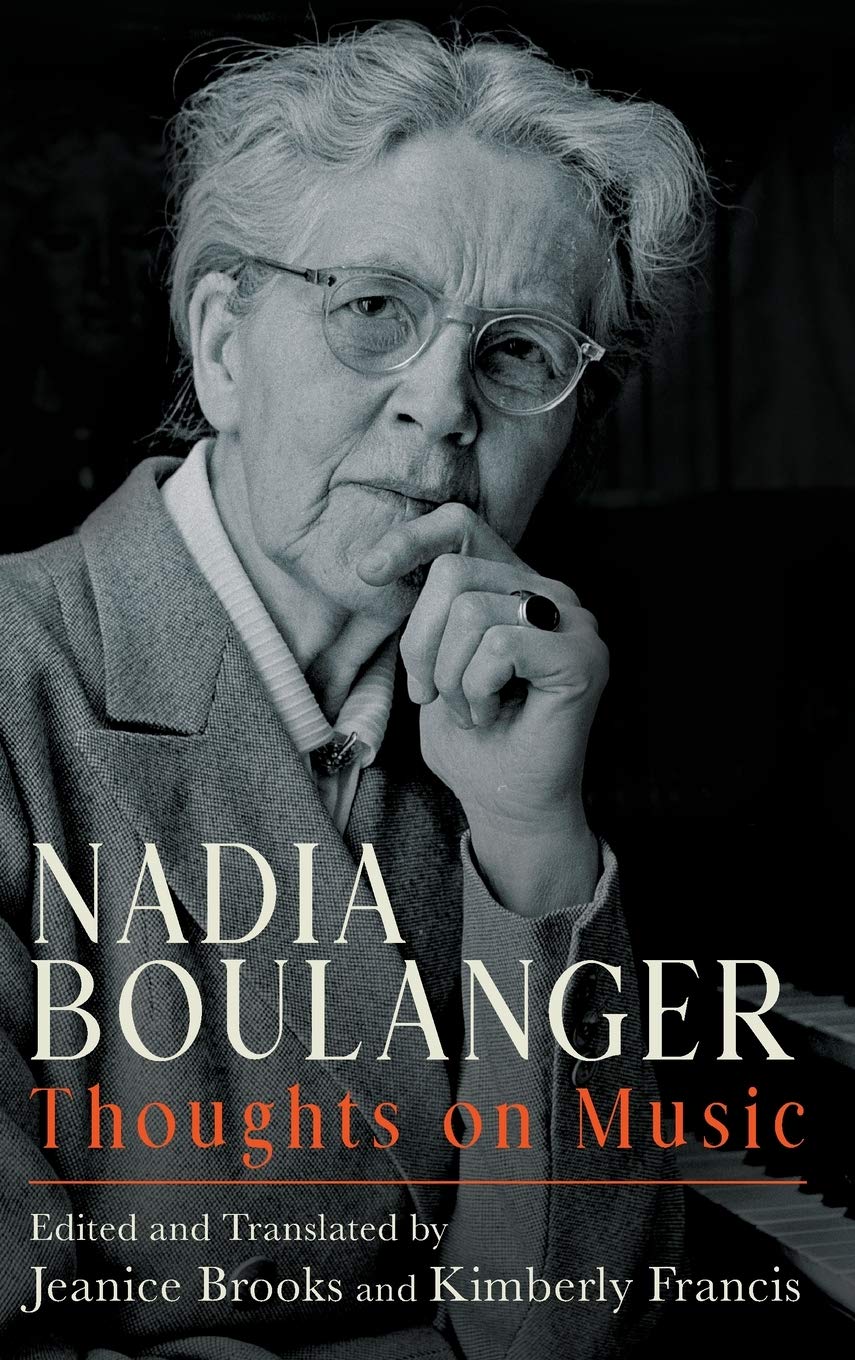 Nadia Boulanger: Thoughts on Music