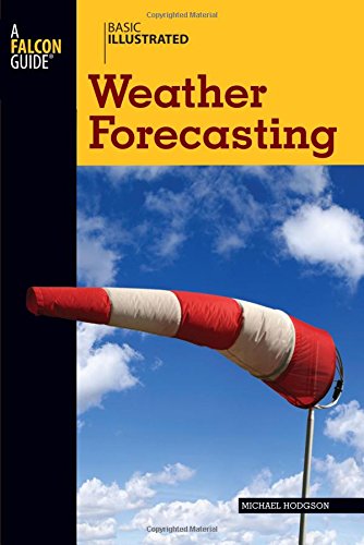 Basic Illustrated Weather Forecasting (Basic Illustrated Series)