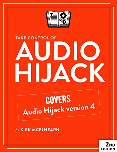 Take Control of Audio Hijack