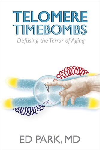 Telomere Timebombs: Defusing theTerror of Aging