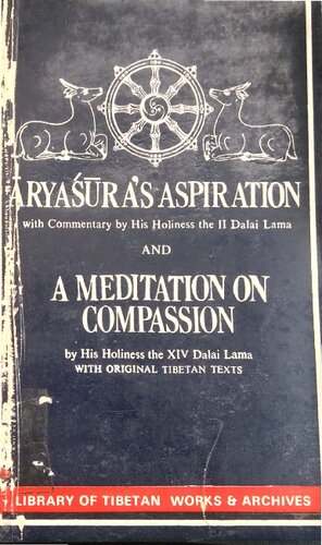 Aryasura's aspiration and meditation on compassion