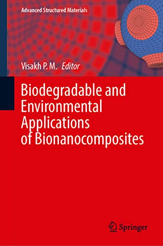 Biodegradable and Environmental Applications of Bionanocomposites