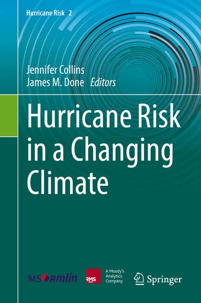 Hurricane Risk in a Changing Climate