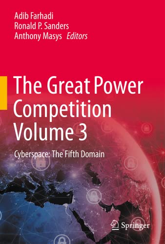 The Great Power Competition, Volume 3: Cyberspace: The Fifth Domain