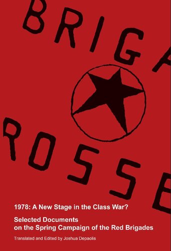 1978: A New Stage in the Class War?: Selected Documents from the Spring Campaign of the Red Brigades