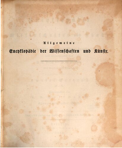Allgemeine Encyclopädie der Wissenschaften und Künste in alphabetischer Folge / Zweite Section : Johann (Infant von Kastilien) bis Johann-Boniten