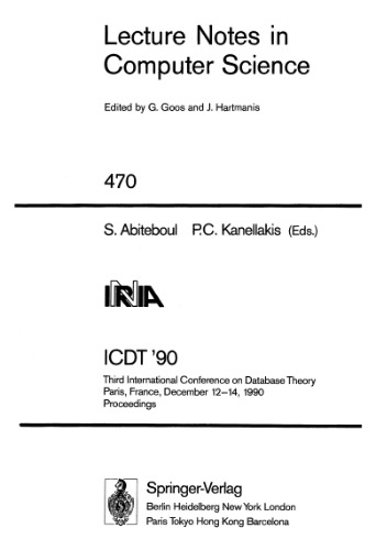 ICDT '90: Third International Conference on Database Theory Paris, France, December 12–14, 1990 Proceedings