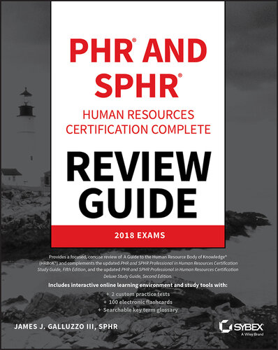 PHR and SPHR Professional in Human Resources Certification Complete Review Guide: 2018 Exams