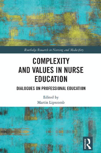 Complexity and Values in Nurse Education