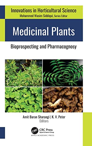 Medicinal Plants: Bioprospecting and Pharmacognosy