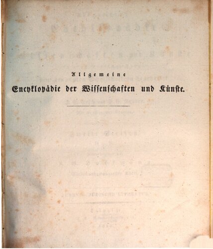 Allgemeine Encyclopädie der Wissenschaften und Künste in alphabetischer Folge / Zweite Section : Juden bis Jüdische Literatur
