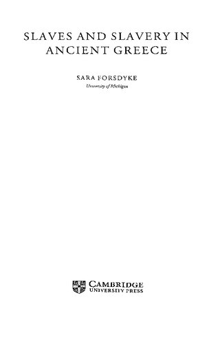 Slaves and Slavery in Ancient Greece