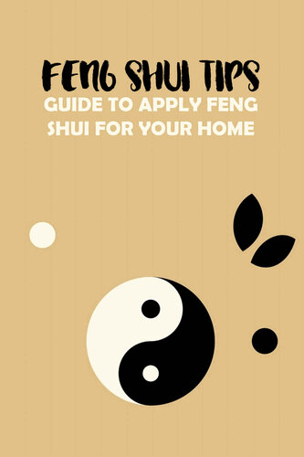 Feng Shui Tips: Guide to Apply Feng Shui for Your Home