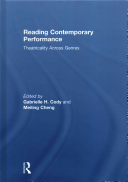 Reading Contemporary Performance: Theatricality Across Genres