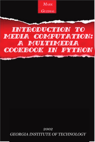 Introduction to Computing and Programming in Python, a Multimedia Approach