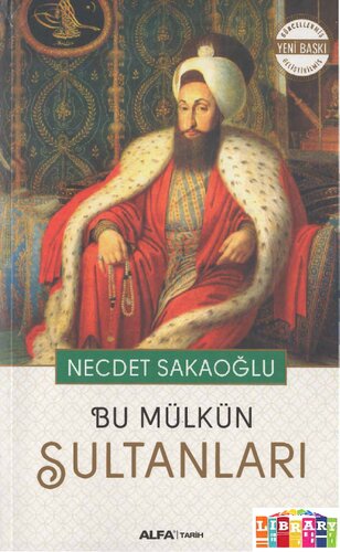 Bu Mülkün Sultanları