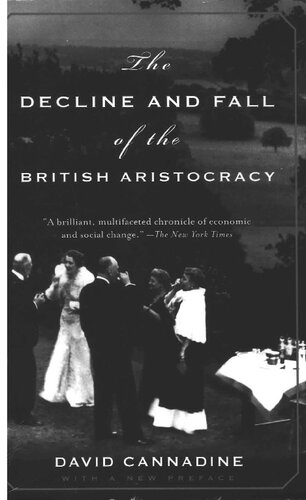 The Decline and Fall of the British Aristocracy