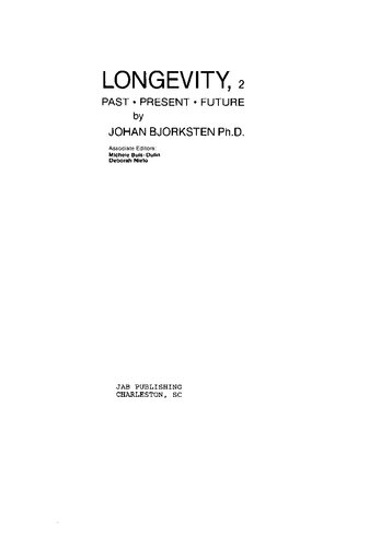 Longevity 2: Past, Present, Future