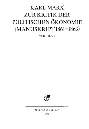 MEGA² II.03.4 - Karl Marx - Zur Kritik der politischen Ökonomie (Manuskript 1861–1863). Teil 4