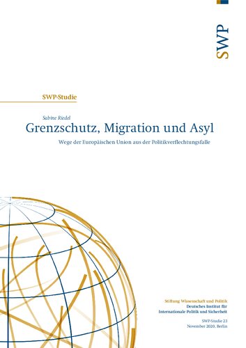 Grenzschutz, Migration und Asyl : Wege der Europäischen Union aus der Politikverflechtungsfalle