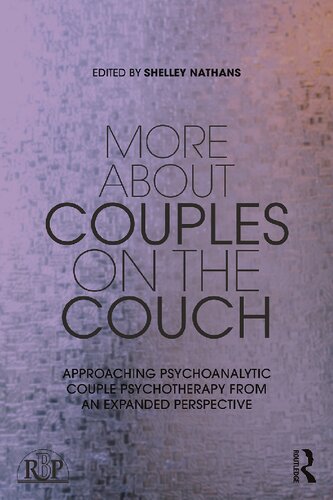 More About Couples on the Couch: Approaching Psychoanalytic Couple Psychotherapy from an Expanded Perspective