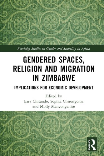 Gendered Spaces Religion and Migration in Zimbabwe: Implications for Economic Development